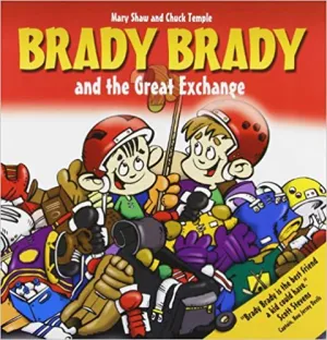 BRADY BRADY AND THE GREAT EXCHANGE PAPERBACK