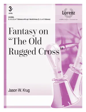 Fantasy on "The Old Rugged Cross" - Handbells 3-7 octaves