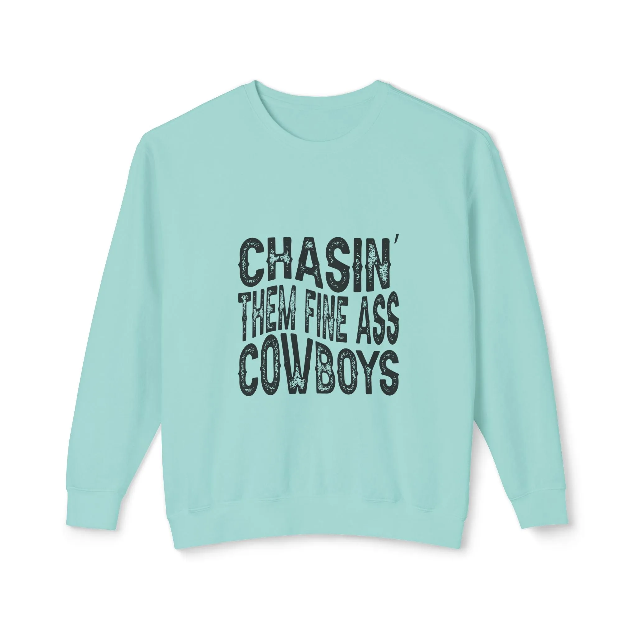 Fine Ass Cowboys Sweatshirt