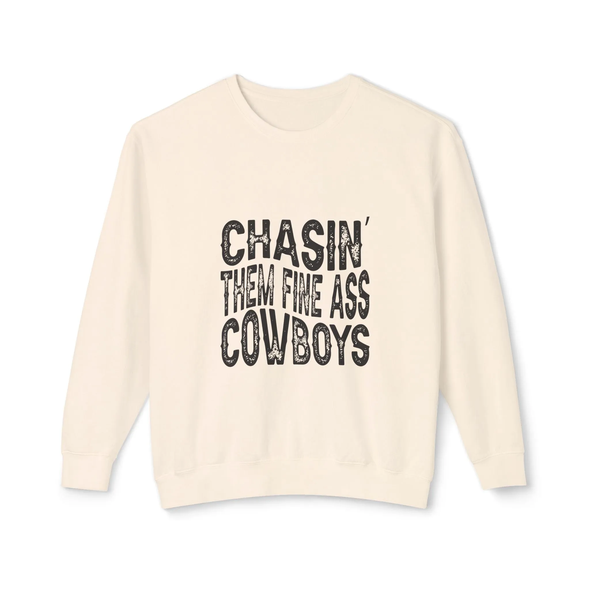 Fine Ass Cowboys Sweatshirt
