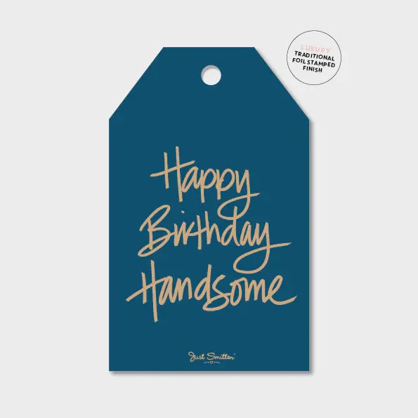 Gift Tag - Happy Birthday Handsome
