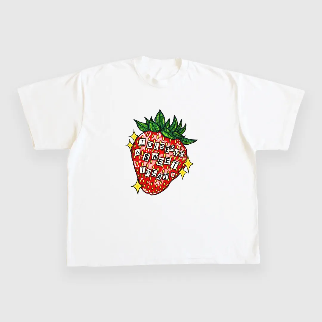 I Deserve A Sweet Treat CUSTOM PRINTED T-SHIRT