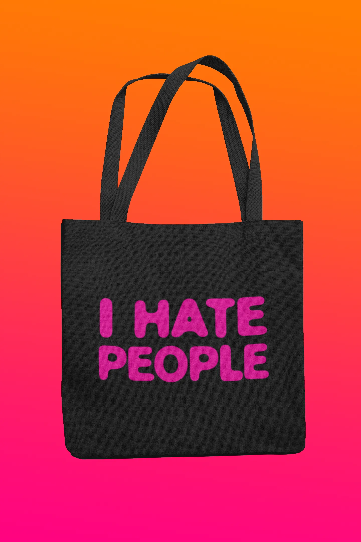 I HATE PEOPLE - TOTE