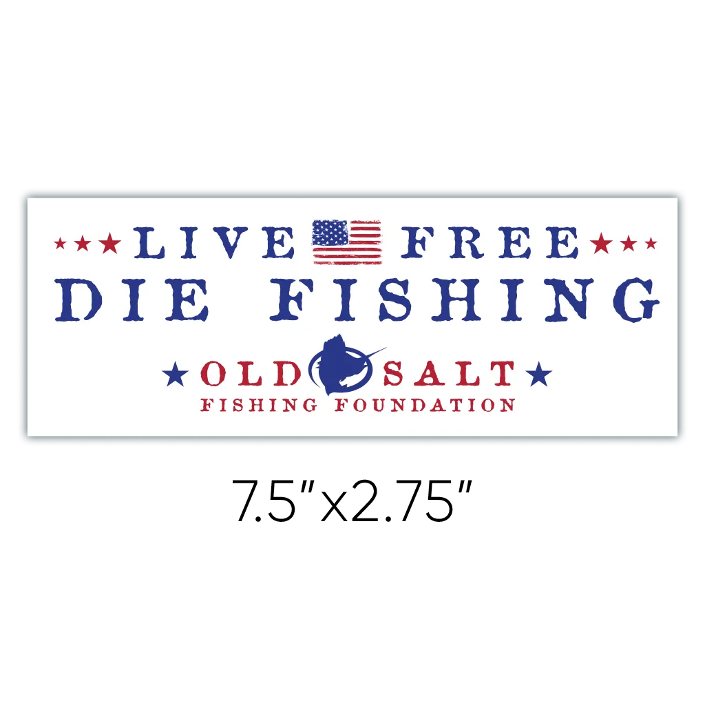 Live Free - Die Fishing Decal