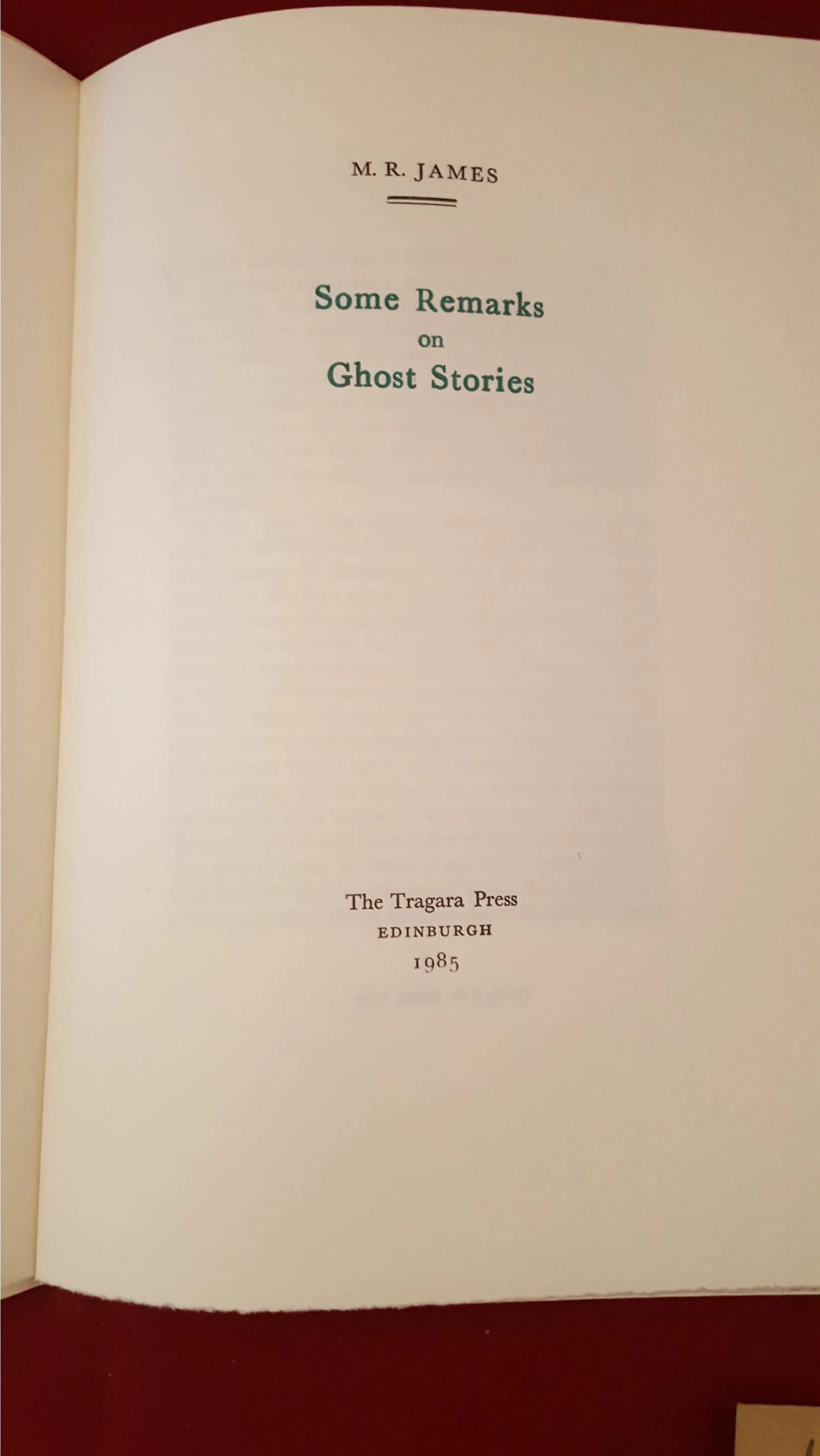 M R James - Some Remarks on Ghost Stories, Tragara Press, 1985, Limited 102/115