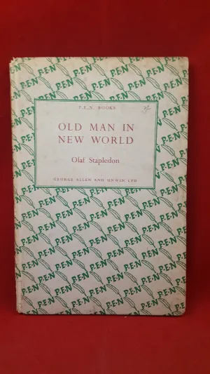 Olaf Stapledon - Old Man In New World, George Allen & Unwin Ltd, 1944, 1st, PEN books