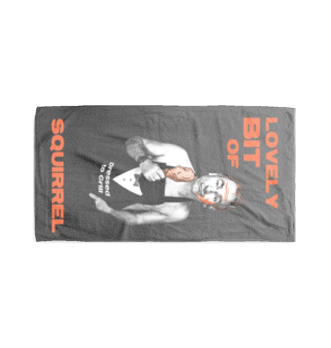 "Lovely Bit Of Squirrel" Towel
