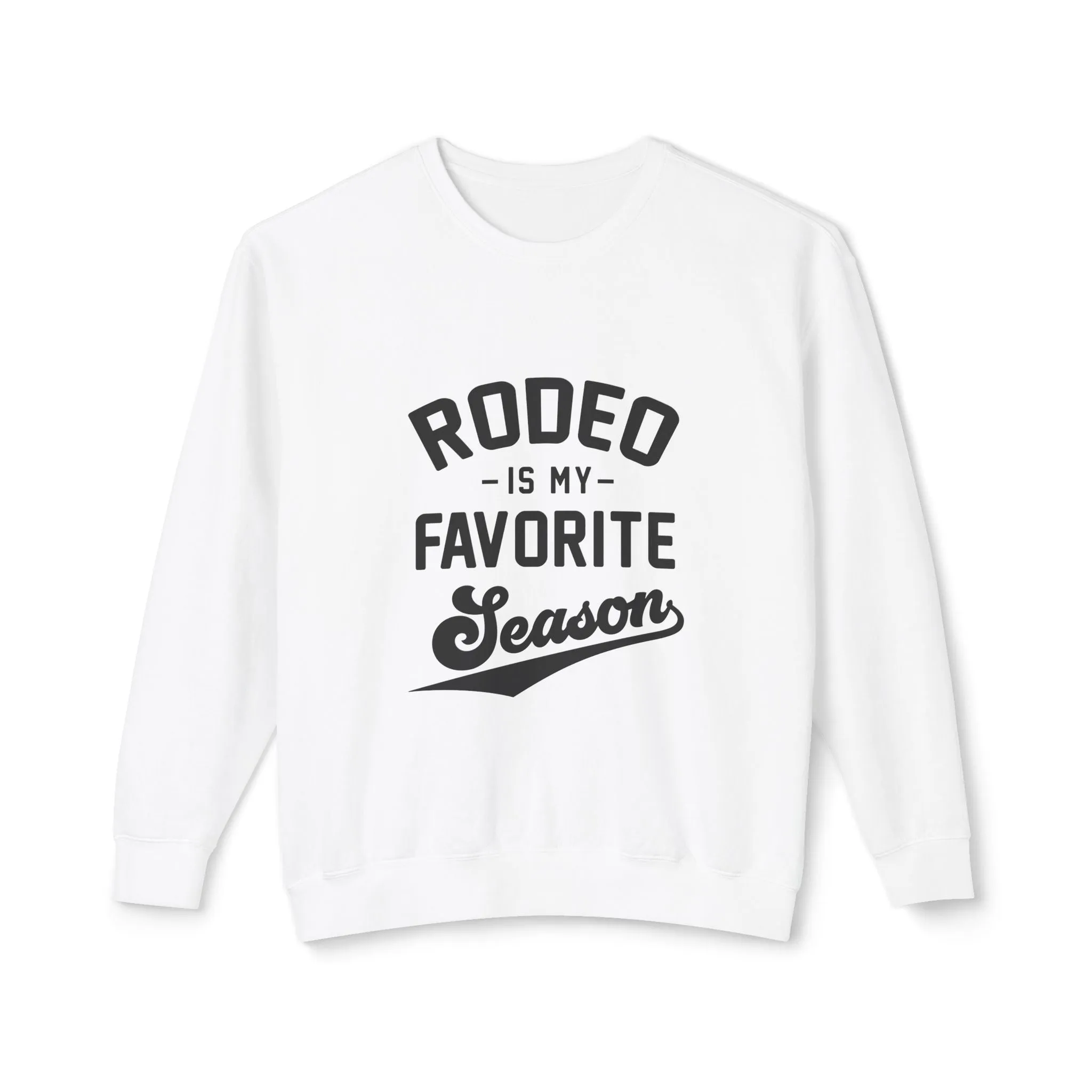 Rodeo Season Sweatshirt