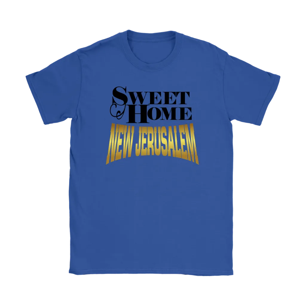 Sweet Home New Jerusalem Women's T-Shirt Part 2
