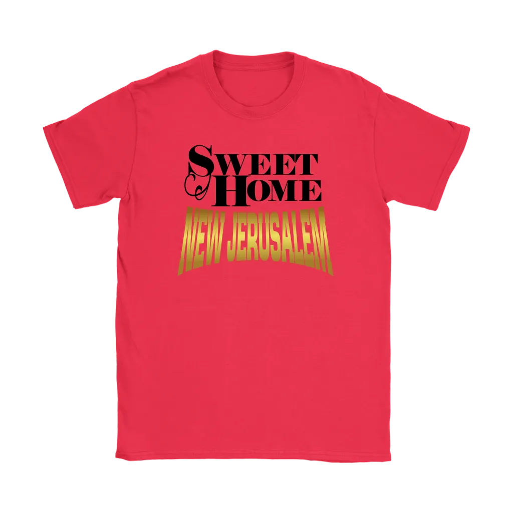 Sweet Home New Jerusalem Women's T-Shirt Part 2