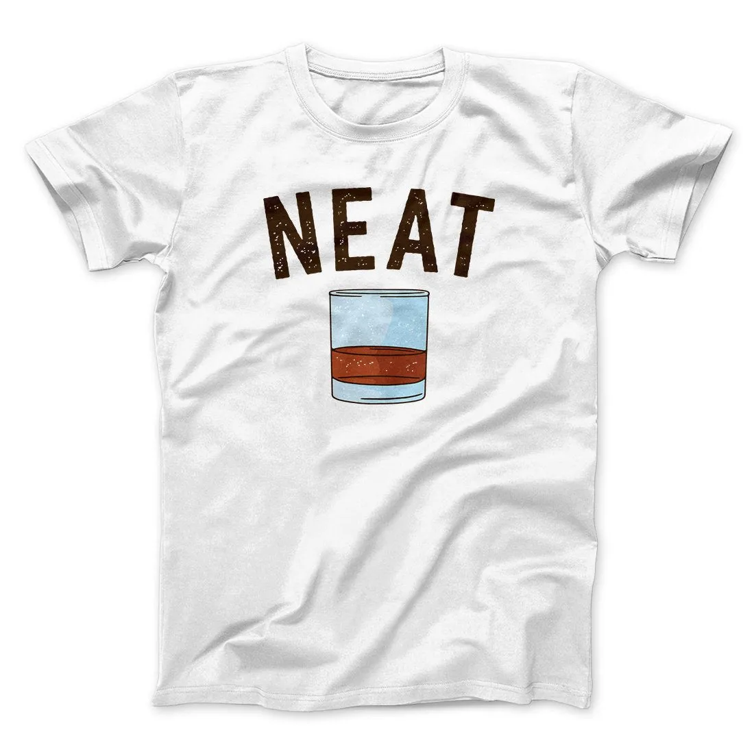 Whiskey- Neat Men/Unisex T-Shirt