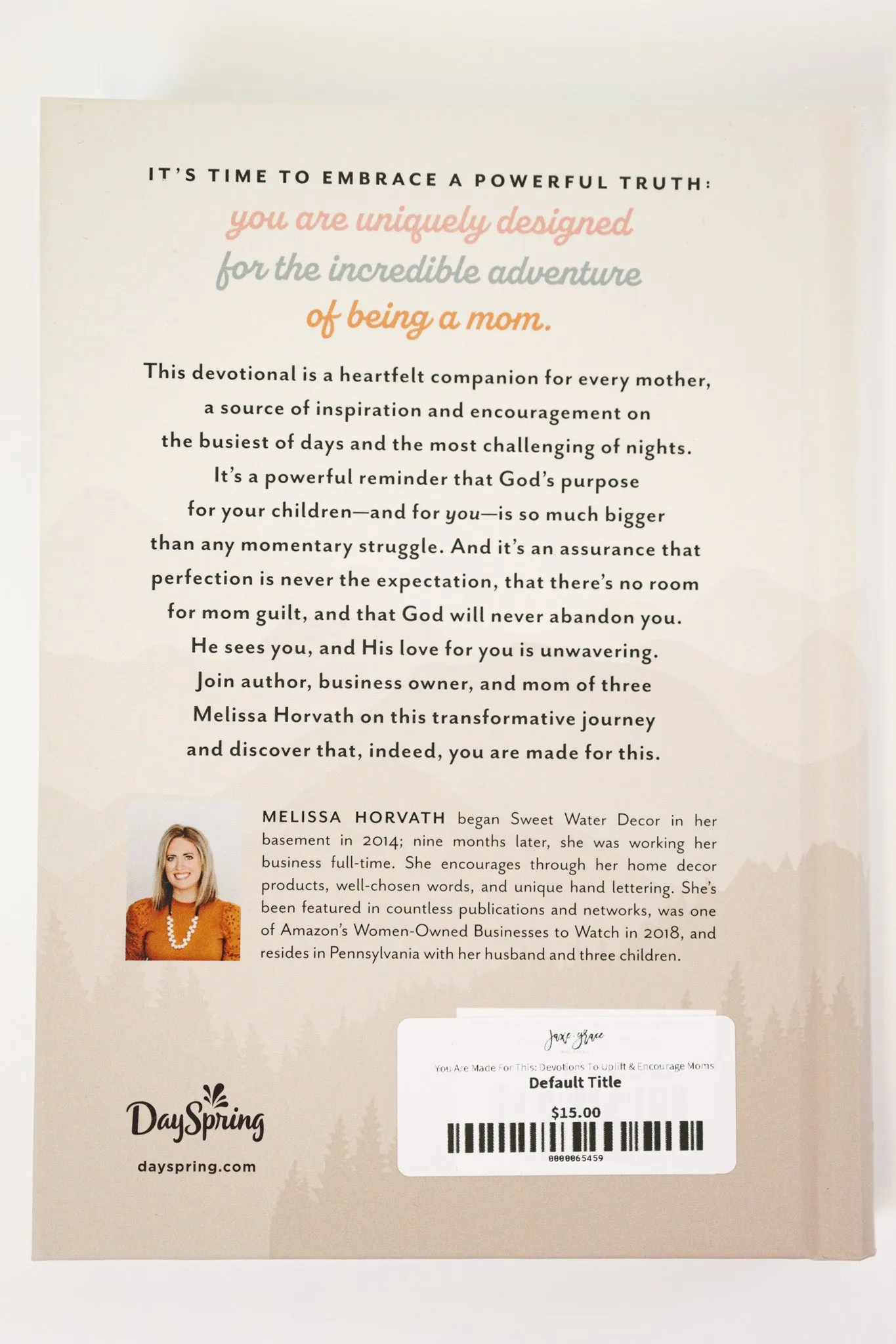 You Are Made For This: Devotions To Uplift & Encourage Moms